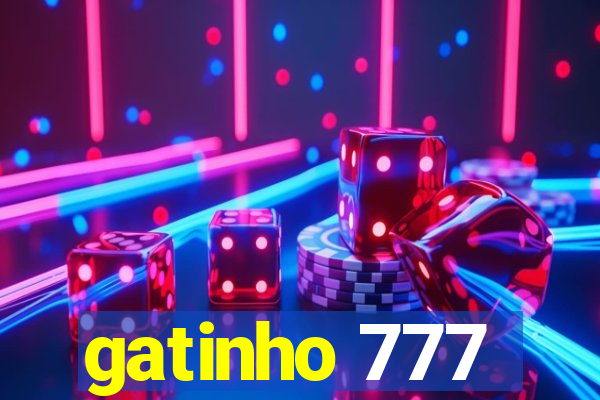 gatinho 777